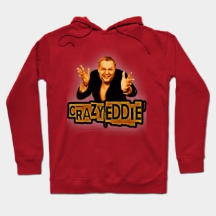 Crazy Eddie//Crazy Fraud Hoodie